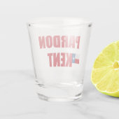 Pardon Kent Schnapsglas (Rückseite)