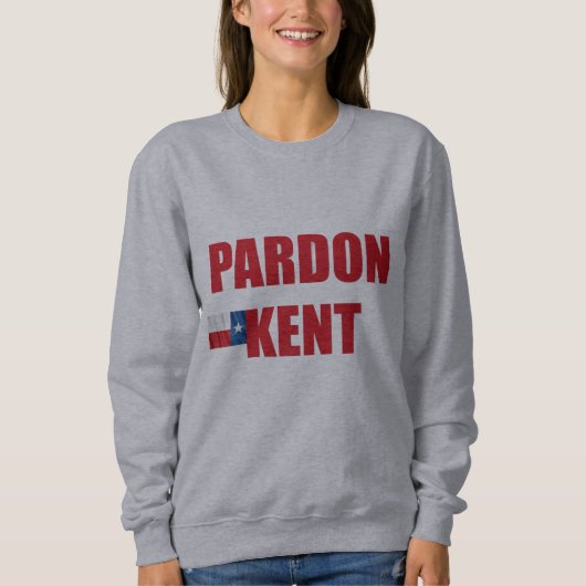 Pardon Kent Sweatshirt (Vorderseite)