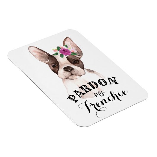 Pardon my Frenchie Magnet (Rechte Seite)