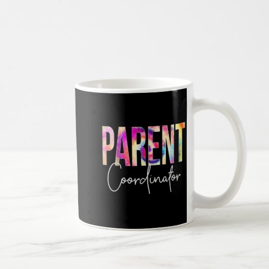 Parent Coordinator Tie Dye Back To School Apprecia Kaffeetasse (Rechts)