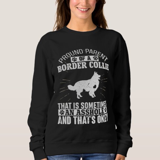 Parent of Border Collie Dog  for Men Women Dog Sweatshirt (Vorderseite)
