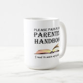 Parenting-Handbuch-lustige Tasse (VorderseiteRechts)