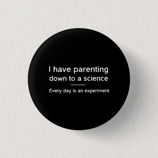 Parenting-Wissenschaft Button (Vorderseite)
