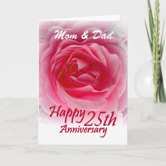 PARENTS - 25th Wedding Anniversary with Pink Rose Karte (Vorderseite)