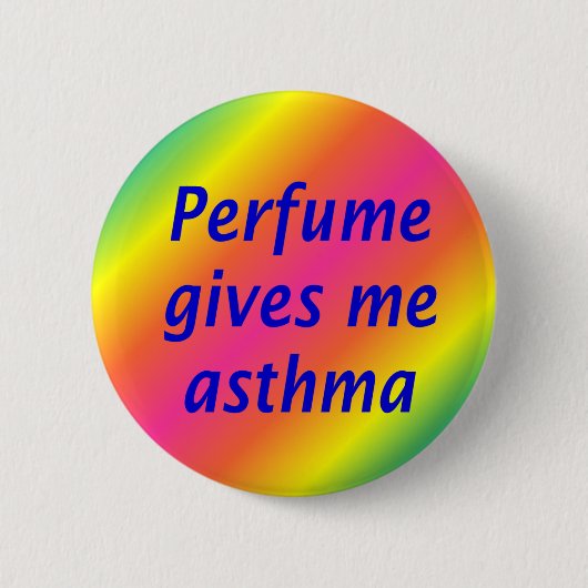 Parfüm geben mir Asthma Button (Vorderseite)
