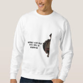 Parfüm spielt auch in Erinnerungen eine große Roll Sweatshirt (Vorderseite)