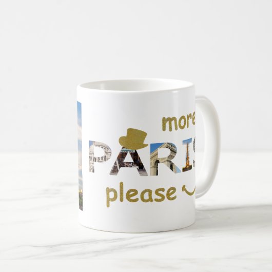 Paris Attraktionen Mehr Paris Bitte Golden Glitzer Kaffeetasse (VorderseiteRechts)