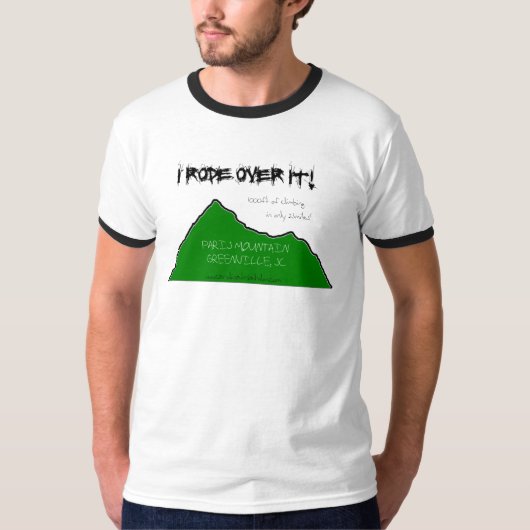 Paris-Berg, ", das ich über ihn ritt! " T-Shirt (Vorderseite)