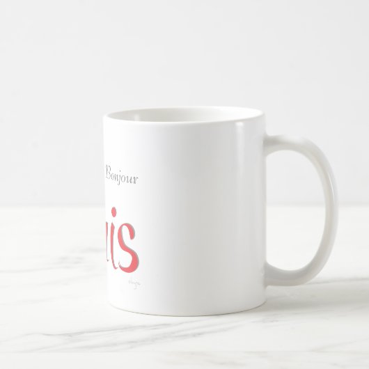 PARIS Bonjour (Hallo) Kaffeetasse (Rechts)