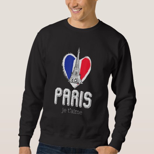 Paris Eiffel Tower French Flag Sign Of Love I Love Sweatshirt (Vorderseite)