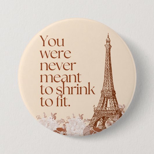 Paris Eiffelturm Motivationszitat Wandkunst Button (Vorderseite)
