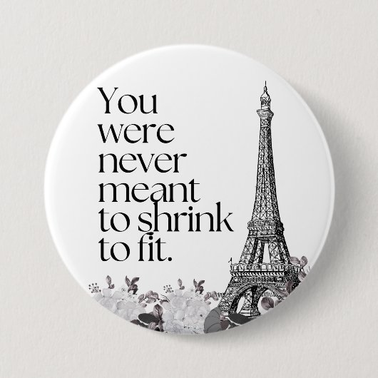 Paris Eiffelturm Motivationszitat Wandkunst Button (Vorderseite)