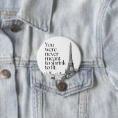 Paris Eiffelturm Motivationszitat Wandkunst Button (Beispiel)