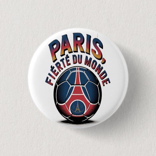 Paris fierte du Monde Button (Vorderseite)