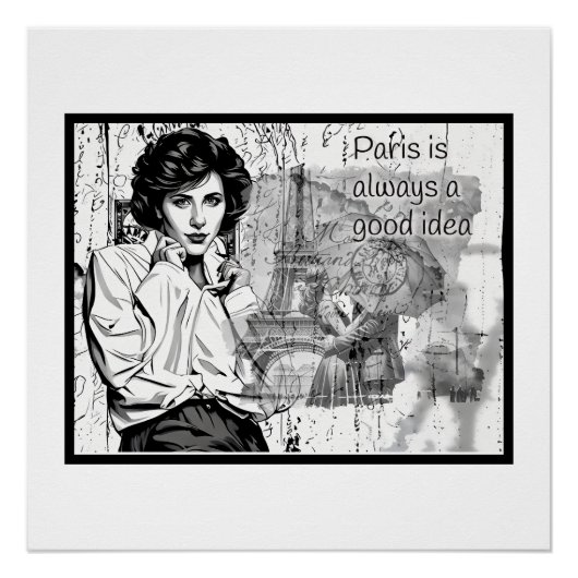 Paris is always a Good idea Poster (Vorderseite)