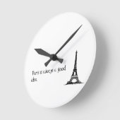 Paris is always a good idea runde wanduhr (Winkel)