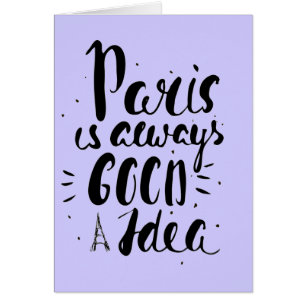 Paris ist immer eine gute Idee