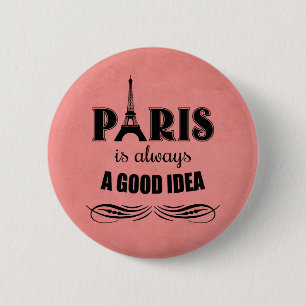Paris ist immer eine gute Idee Button