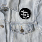 Paris ist immer eine gute Idee Button (Beispiel)