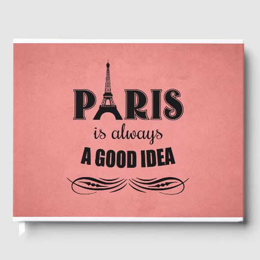 Paris ist immer eine gute Idee Gästebuch (Vorderseite)