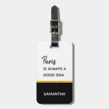 Paris ist immer eine gute Idee,