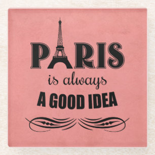 Paris ist immer eine gute Idee Glasuntersetzer