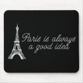Paris ist immer eine gute Idee Mousepad (Vorne)