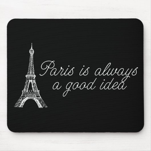 Paris ist immer eine gute Idee Mousepad (Vorne)