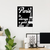 Paris ist immer eine gute Idee Poster (Heimbüro)