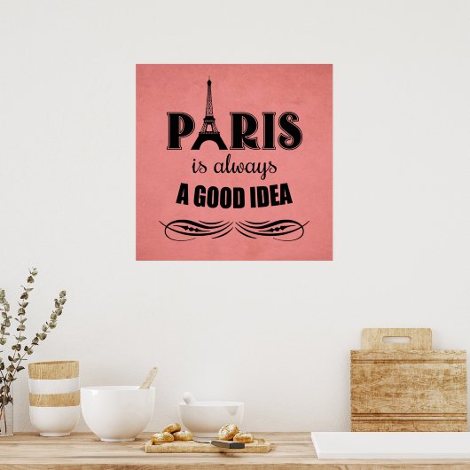 Paris ist immer eine gute Idee Poster (Küche)