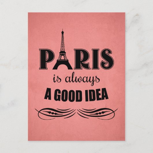 Paris ist immer eine gute Idee Postkarte (Vorderseite)