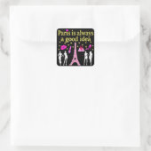 PARIS IST IMMER EINE GUTE IDEE QUADRATISCHER AUFKLEBER (Tasche)