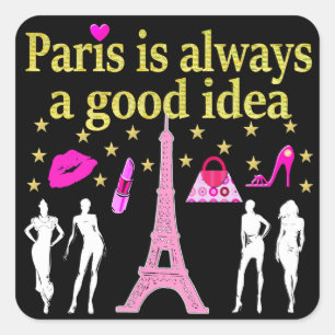 PARIS IST IMMER EINE GUTE IDEE QUADRATISCHER AUFKLEBER