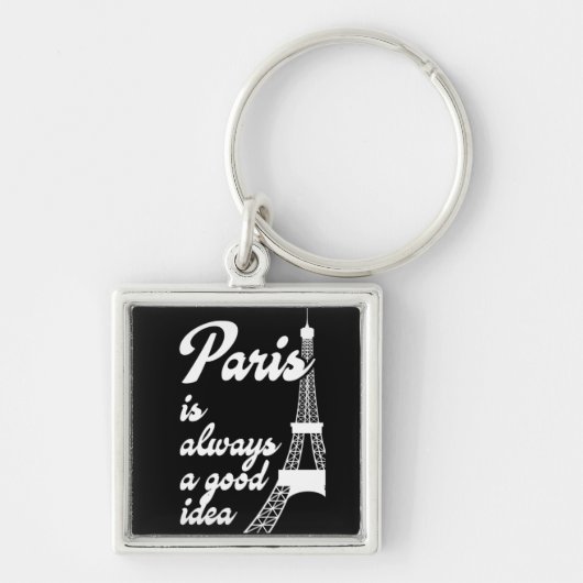 Paris ist immer eine gute Idee Schlüsselanhänger (Vorne)