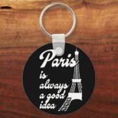 Paris ist immer eine gute Idee Schlüsselanhänger (Vorderseite)