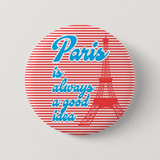 Paris ist immer eine gute Idee, Stripes Collection Button (Vorderseite)