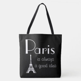 Paris ist immer eine gute Idee Tasche