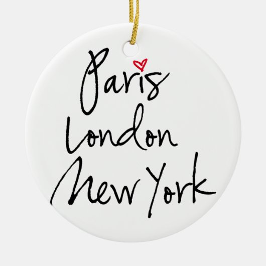Paris, London, New York Keramik Ornament (Vorne)