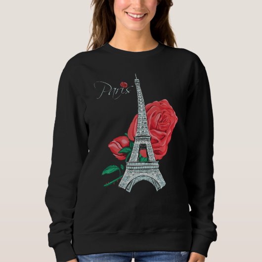 Paris Rose Eiffel Tower Rose Französische Liebe Fr Sweatshirt (Vorderseite)