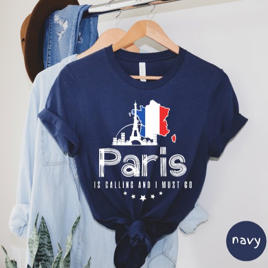 Paris ruft und ich muss T - Shirt gehen