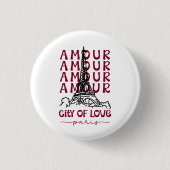 Paris Stadt der Liebe – Eiffel Tower Reiseandenken Button (Vorderseite)