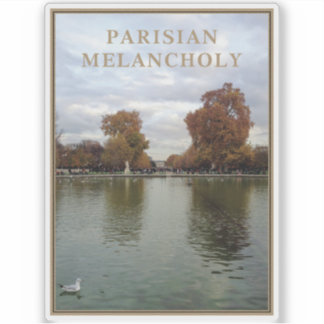 Parisian Melancholy Aufkleber