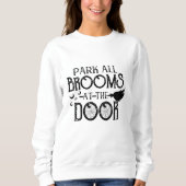 Park alle Brüder an der Tür Halloween Funny Sweatshirt (Vorderseite)