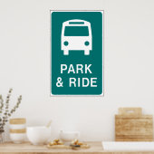 Park-and-Ride-Zeichen Poster (Küche)