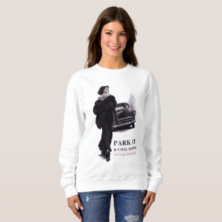Park es und kühle ab, Sassy Vintage Noir Statement Sweatshirt