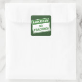 Park Rules - Kein Fracking Quadratischer Aufkleber (Tasche)
