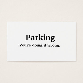 Parken - Du machst das falsch.