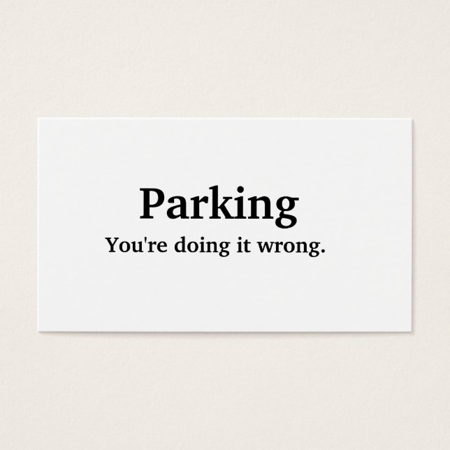 Parken - Du machst das falsch. (Vorderseite)