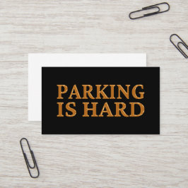 Parken ist schwer - schlechte Parkplätze Visitenkarte
