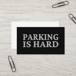 Parken ist schwer - schlechte Parkplätze Visitenkarte
